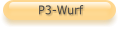 P3-Wurf