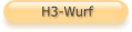 H3-Wurf