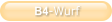 B4-Wurf