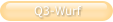 Q3-Wurf