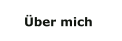 Über mich