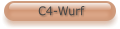 C4-Wurf