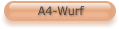 A4-Wurf