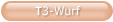 T3-Wurf