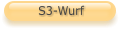 S3-Wurf