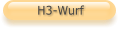 H3-Wurf
