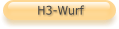 H3-Wurf