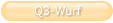Q3-Wurf